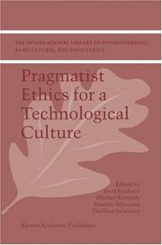 Pragmatist ethics for a technological culture