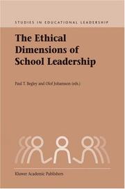 The ethical dimensions of school leadership