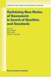 Cover of: Optimising new modes of assessment: in search of qualities and standards