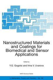 Nanostructured materials and coatings for biomedical and sensor applications