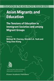 Asian migrants and education : the tensions of education in immigrant societies and among migrant groups