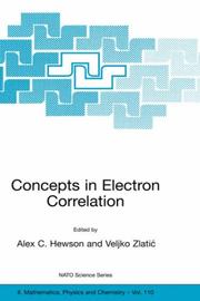 Concepts in electron correlation : [proceedings of the NATO Advanced Research Workshop on Concepts in Electron Correlation, Hvar, Croatia, September 29-October 3, 2002