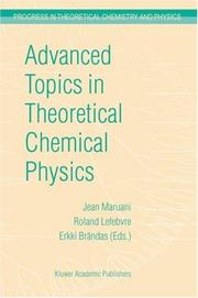 Advanced topics in theoretical chemical physics