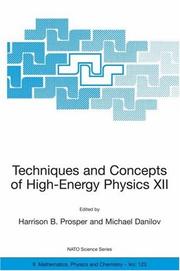 Techniques and concepts of high energy physics XII