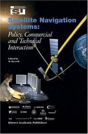 Satellite navigation systems : policy, commercial and technical interaction : proceedings of an international symposium, 26-28 May 2003, Strasbourgh [sic], France