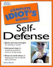 Cover of: The complete idiot's guide to self-defense