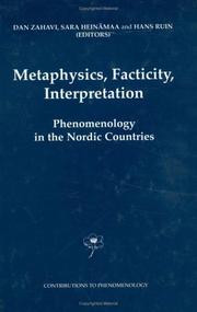 Cover of: Metaphysics, Facticity, Interpretation: Phenomenology in the Nordic Countries (Contributions To Phenomenology)