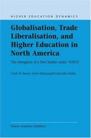 Globalisation, trade liberalisation, and higher education in North America / : The emergence of a New Market under NAFTA?