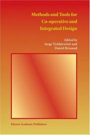 Cover of: Methods and Tools for Co-operative and Integrated Design