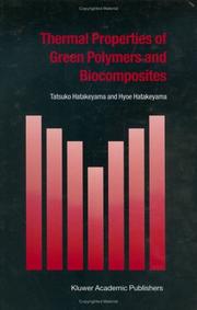 Cover of: Thermal properties of green polymers and biocomposites