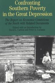 Cover of: Confronting southern poverty in the Great Depression: The report on economic conditions of the South with related documents