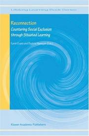 Reconnection : countering social exclusion through situated learning / edited by Karen Evans and Beatrix Niemeyer