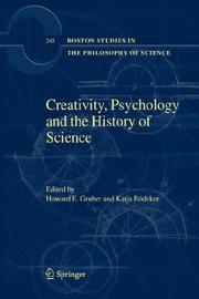 Cover of: Creativity, Psychology and the History of Science (Boston Studies in the Philosophy of Science) (Boston Studies in the Philosophy of Science) |