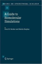 Cover of: Guide to Biomolecular Simulations (Focus on Structural Biology)