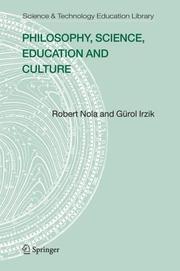 Cover of: Philosophy, Science, Education and Culture (Science & Technology Education Library)