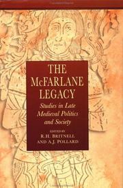 Cover of: The McFarlane legacy: studies in late medieval politics and society
