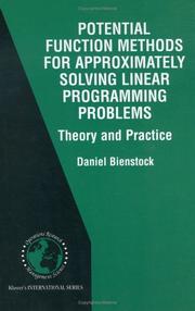 Potential function methods for approximately solving linear programming problems : theory and practice