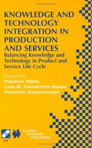 Cover of: Knowledge and Technology Integration in Production and Services: Balancing Knowledge and Technology in Product and Service Life Cycle (IFIP International Federation for Information Processing)