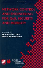 Network control and engineering for QoS, security and mobility : IFIP TC6/WG6.2 & WG6.7 Conference on Network Control and Engineering for QoS, Security, and Mobility (Net-Con 2002), October 23-25, 200