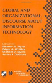 Global and organizational discourse about information technology : IFIP TC8/WG8.2 Working Conference on Global and Organizational Discourse about Information Technology, December 12-14, 2002, Barcelon