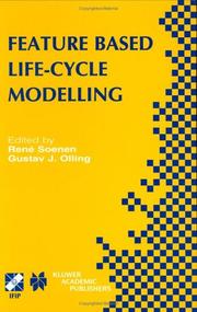 Feature based product life-cycle modelling : IFIP TC5/WG5.2 & WG5.3 Conference on Feature Modelling and Advanced Design-for-the-Life-Cycle Systems (FEATS 2001), June 12-14, 2001, Valenciennes, France