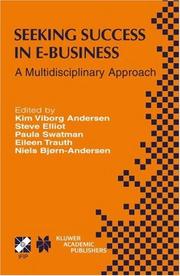 Seeking success in e-business : a multidisciplinary approach