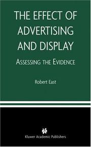 The effect of advertising and display : assessing the evidence