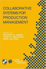 Collaborative systems for production management : IFIP TC5/WG5.7 International Conference on Advances in Production Management Systems, September 8-13, 2002, Eindhoven, the Netherlands