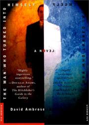Cover of: The man who turned into himself by David Ambrose