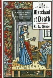 Cover of: The merchant of death by C. L. Grace