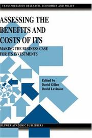 Assessing the benefits and costs of ITS : making the business case for ITS investments