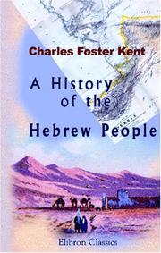 Cover of: A History of the Hebrew People from the Settlement in Canaan to the Division of the Kingdom