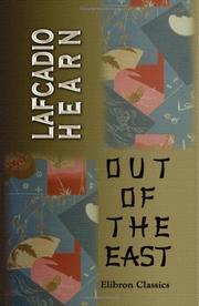 Cover of: Out of the East by Lafcadio Hearn