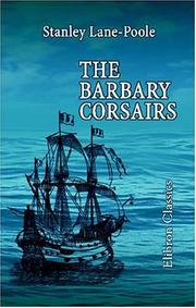 Cover of: The Barbary Corsairs: With Additions by Lieut. J. D. J. Kelley