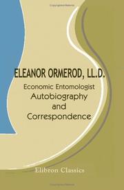 Cover of: Eleanor Ormerod, LL.D. Economic Entomologist. Autobiography and Correspondence