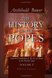 Cover of: The History of the Popes, from the Foundation of the See of Rome to the Present Time: Volume 5