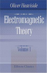 Electromagnetic theory by Oliver Heaviside