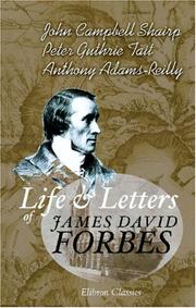 Cover of: Life and Letters of James David Forbes