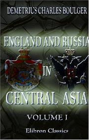 Cover of: England and Russia in Central Asia: Volume 1