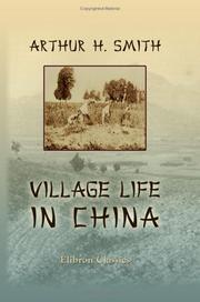 Village life in China by Arthur Henderson Smith