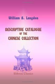 Cover of: Descriptive Catalogue of the Chinese Collection by William B. Langdon