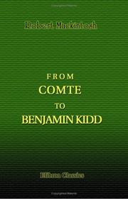 Cover of: From Comte to Benjamin Kidd: the appeal to biology or evolution for human guidance.