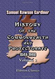 Cover of: History of the Commonwealth and Protectorate, 1649-1660