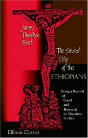 Cover of: The Sacred City of the Ethiopians: Being a Record of Travel and Research in Abyssinia in 1893