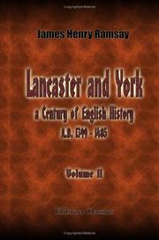 Cover of: Lancaster and York; a Century of English History (A.D. 1399 - 1485): Volume 2