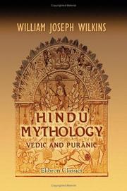 Cover of: Hindu Mythology, Vedic and Purânic by W. J. Wilkins