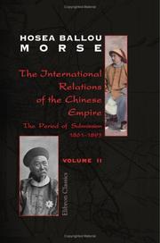 Cover of: The international relations of the Chinese empire