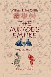 The Mikado's Empire by William Elliot Griffis