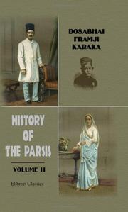 History of the Parsis by Dosabhai Framji Karaka