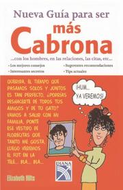 Cover of: Nueva Guia Para Ser Mas Cabrona Con Los Hombres, En Las Relaciones, Las Citas, Etc/ Inner Bitch Guide To Men, Relationships, Dating, Etc.